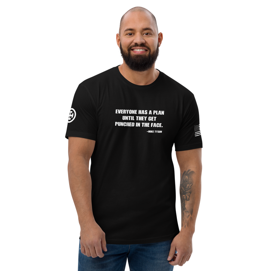 Everyone has a plan until... Short Sleeve T-shirt