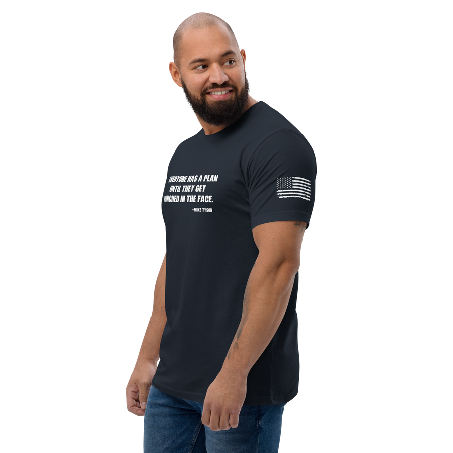 Everyone has a plan until... Short Sleeve T-shirt