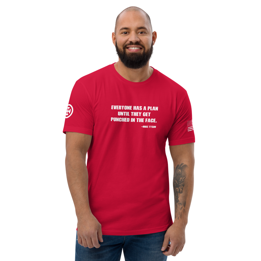 Everyone has a plan until... Short Sleeve T-shirt